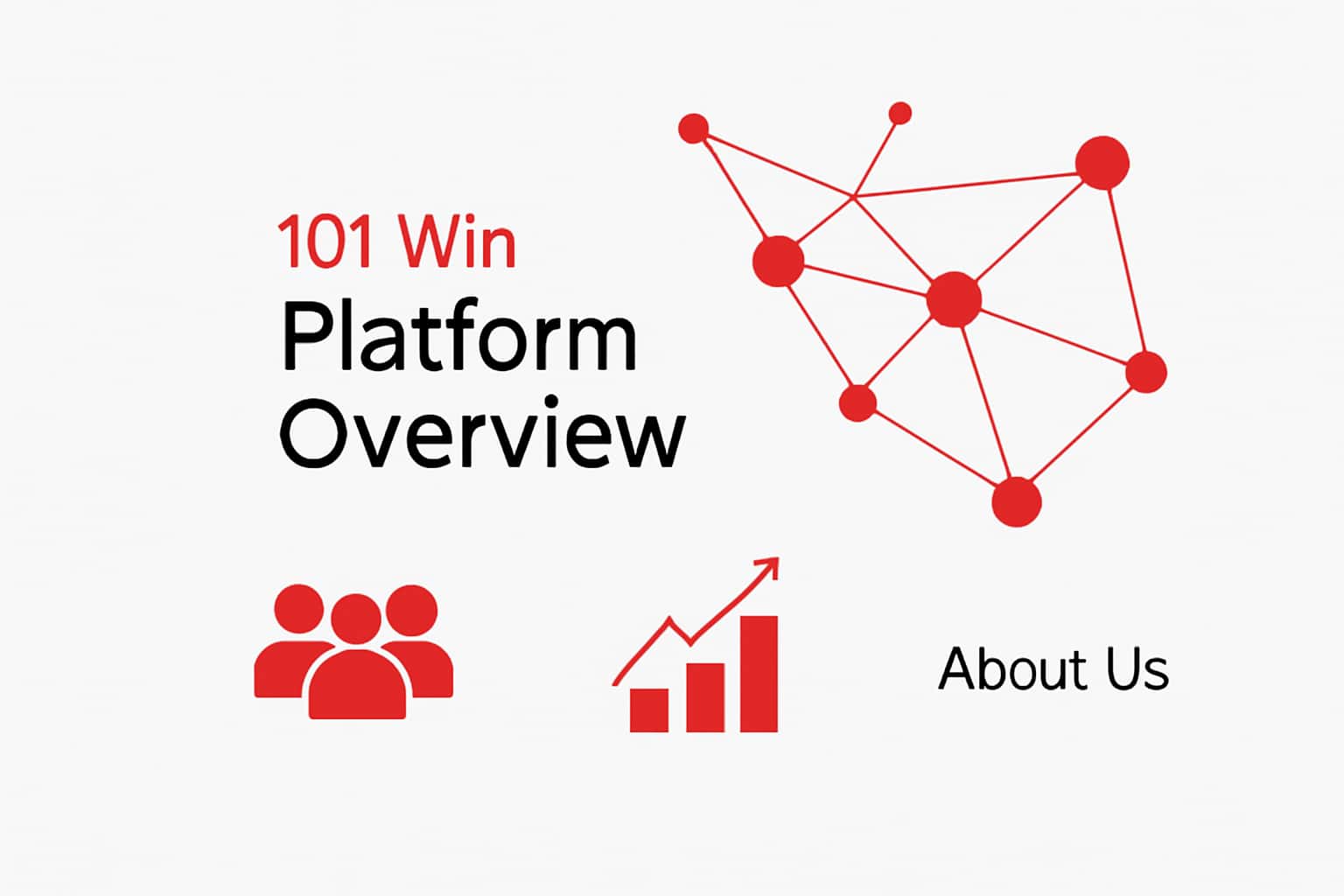 101 Win Platform Overview Interface